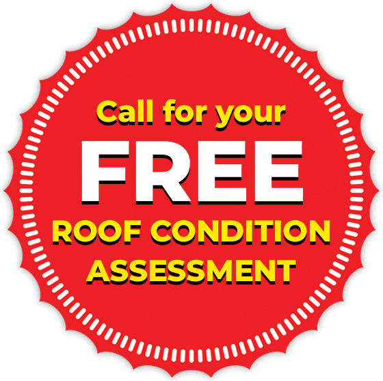 Call for Your FREE Roof Condition Assessment